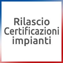 Certificazioni impianti eseguiti